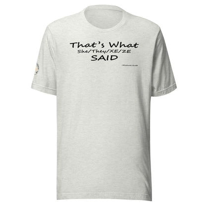 The Office - That's What She Said PC Version Unisex T-shirt