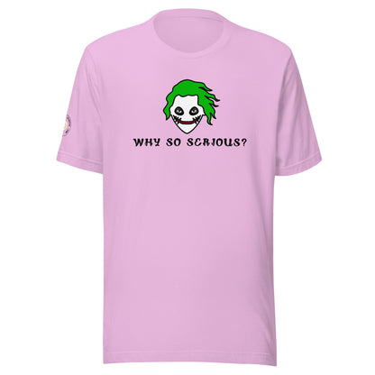 JOKER - Why So Serious Unisex T-shirt (Blk)