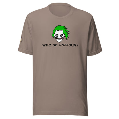 JOKER - Why So Serious Unisex T-shirt (Blk)